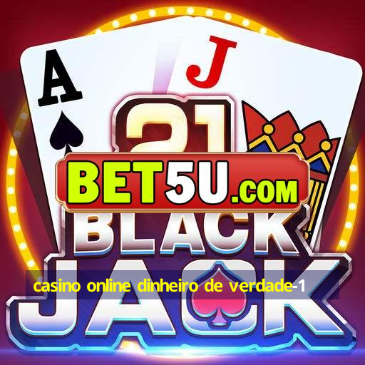 casino online dinheiro de verdade